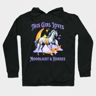 This Girl Loves Moonlight and Horses Hoodie